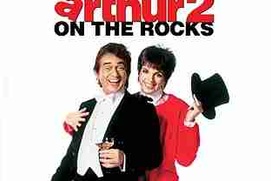 Affiche du film Arthur 2: On the Rocks Affiche du film Arthur 2: On the Rocks