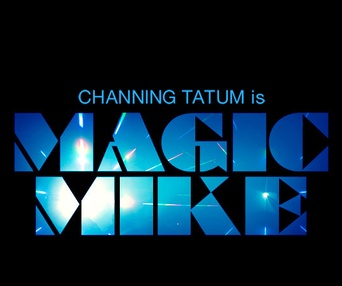 Affiche du film Magic Mike