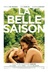Affiche du film La belle saison