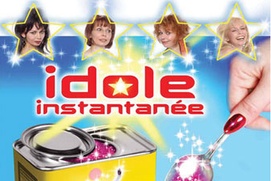 Affiche du film Idole instantanée Affiche du film Idole instantanée