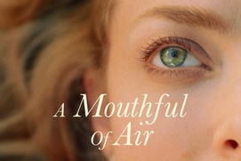 Affiche du film A Mouthful of Air