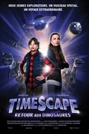 Affiche du film Timescape : Retour aux dinosaures