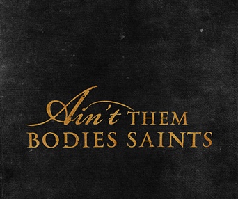 Affiche du film Ain't Them Bodies Saints