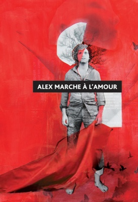 Alex marche à l'amour