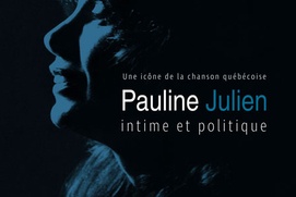 Affiche du film Pauline Julien, intime et politique