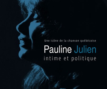 Affiche du film Pauline Julien, intime et politique