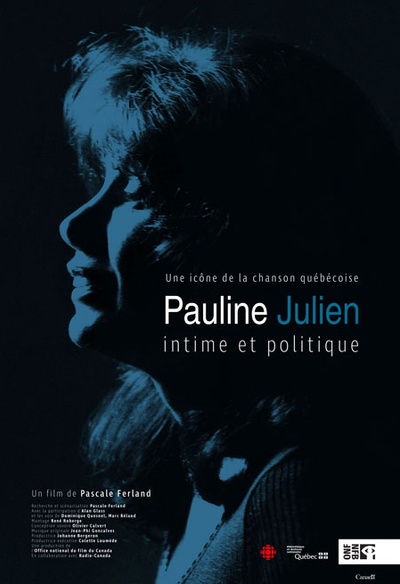 Affiche du film Pauline Julien, intime et politique