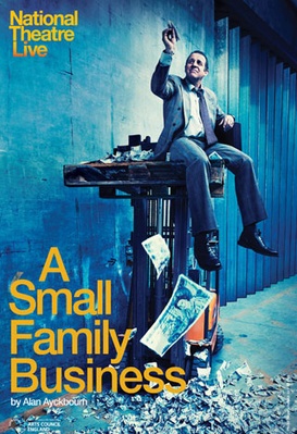 A Small Family Business - National Theatre Live
