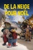 Affiche du film De la neige pour Noël