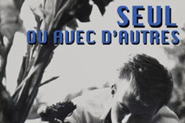 Affiche du film Seul ou avec d'autres