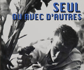 Affiche du film Seul ou avec d'autres