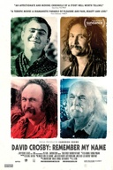 Affiche du film David Crosby: Remember My Name