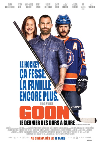 Affiche du film Goon : Le dernier des durs à cuire