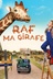 Affiche du film Raf, ma girafe