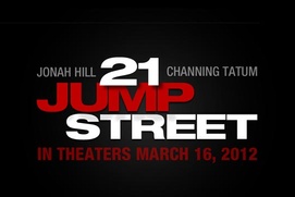 Pré-affiche du film 21 Jump Street Pré-affiche du film 21 Jump Street