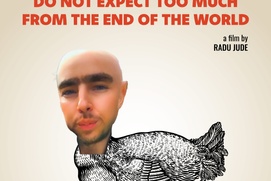 Affiche du film Do Not Expect Too Much From the End of the World Affiche du film Do Not Expect Too Much From the End of the World