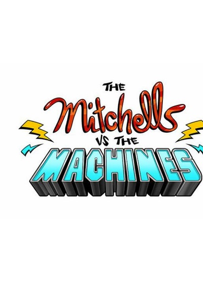 Affiche du film The Mitchells vs. The Machines