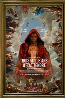 Affiche du film Trois mille ans à t'attendre