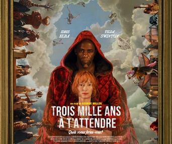 Affiche du film Trois mille ans à t'attendre