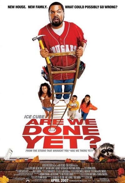 Affiche du film Are We Done Yet?