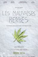 Affiche du film Les mauvaises herbes