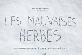 Affiche du film Les mauvaises herbes