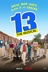 Affiche du film 13: La comédie musicale