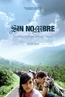 Affiche du film Sin nombre : rêve de liberté