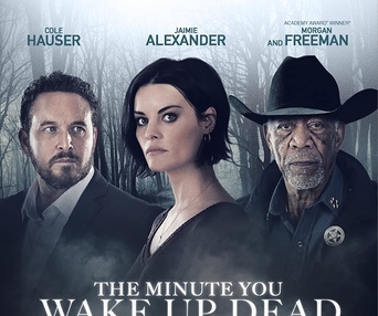 Affiche du film The Minute You Wake Up Dead