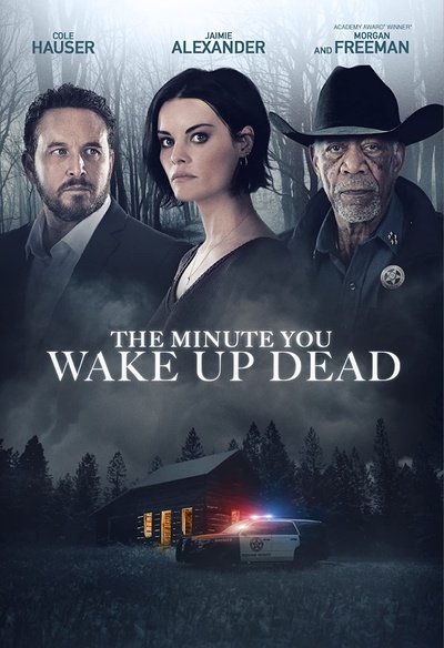 Affiche du film The Minute You Wake Up Dead