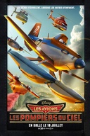 Affiche du film Les avions : Les pompiers du ciel