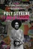 Affiche du film Poly Styrene: I Am a Cliché