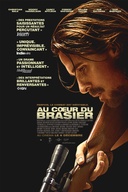 Affiche du film Au coeur du brasier