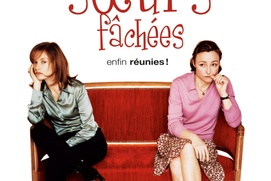 Affiche du film Les soeurs fâchées Affiche du film Les soeurs fâchées