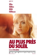 Affiche du film Au plus près du soleil