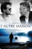 Affiche du film L'autre maison