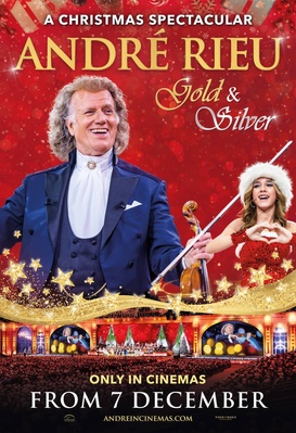 Un Noël spectaculaire : André Rieu : Gold and Silver