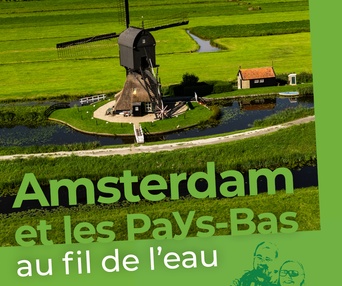 Affiche du film Les aventuriers voyageurs - Amsterdam et les Pays-Bas : au fil de l'eau