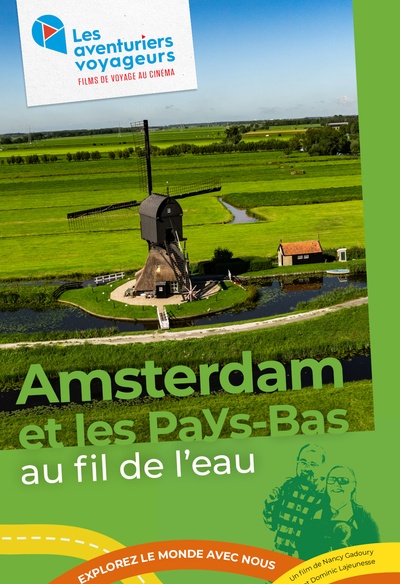 Affiche du film Les aventuriers voyageurs - Amsterdam et les Pays-Bas : au fil de l'eau