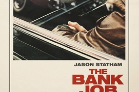 Affiche du film The Bank Job Affiche du film The Bank Job