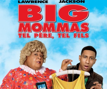 Affiche du film Big Mommas : Tel père, tel fils