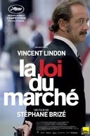 Affiche du film La loi du marché