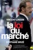 Affiche du film La loi du marché