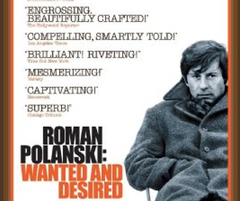Affiche du film Roman Polanski: Wanted and Desired