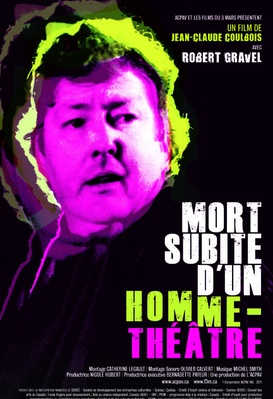 Mort subite d'un homme-théâtre