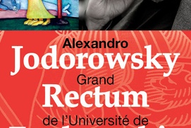 Affiche du film Alexandro Jodorowsky, Grand Rectum de l'Université de Foulosophie