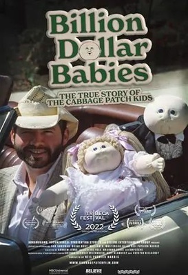Billion Dollar Babies: The True Story of the Cabbage Patch Kids
