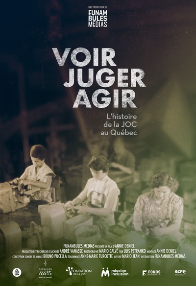 Voir - Juger - Agir : L’histoire de la JOC au Québec