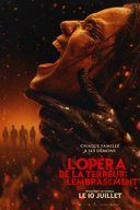 Affiche du film L'opéra de la terreur : l'embrasement
