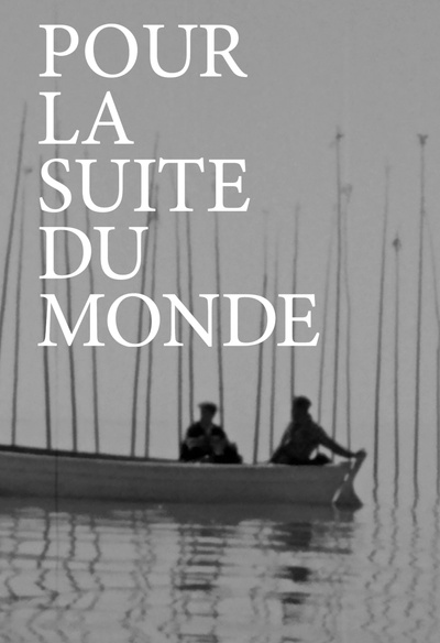 Pour la suite du monde